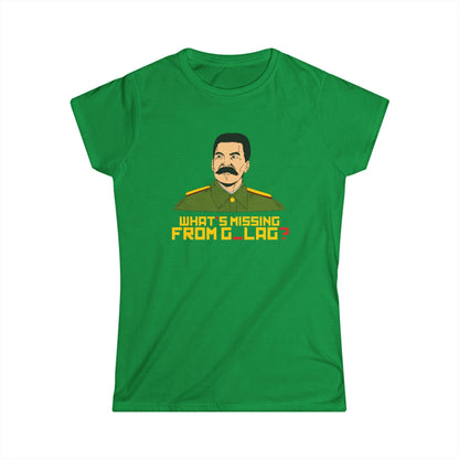 What's missing from G_LAG ? - Women's Softstyle Tee