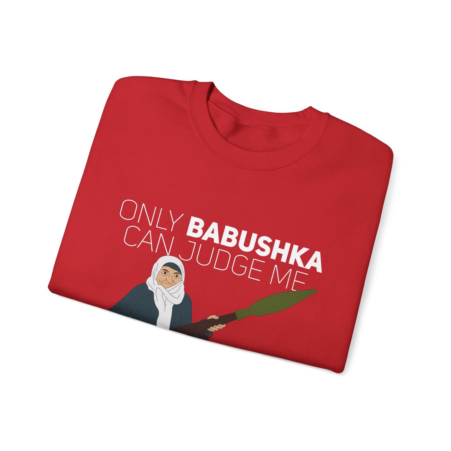 Sólo Babushka puede juzgarme - Sudadera 