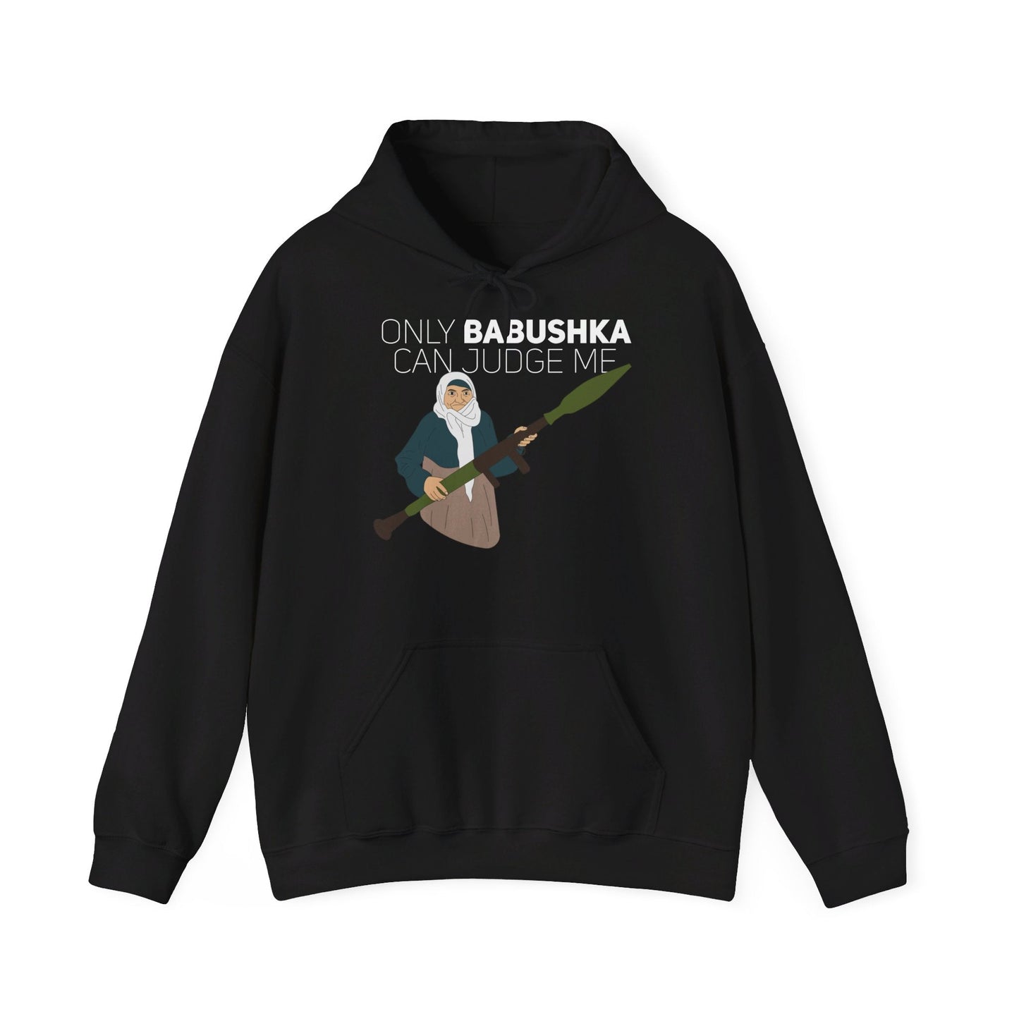 Only Babushka Can Judge Me - Hoodie